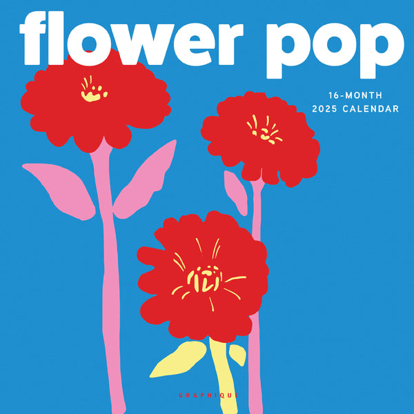 Flower Pop 12 x 12 Wall Calendar