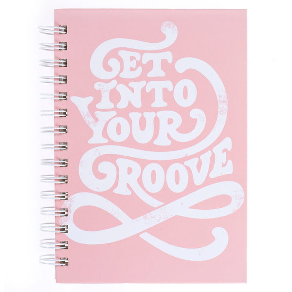 Get into Your Groove 6x8 Spiral Hard Cover Journal